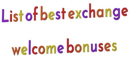 List of best exchange welcome bonuses-BestCryptOffers.com